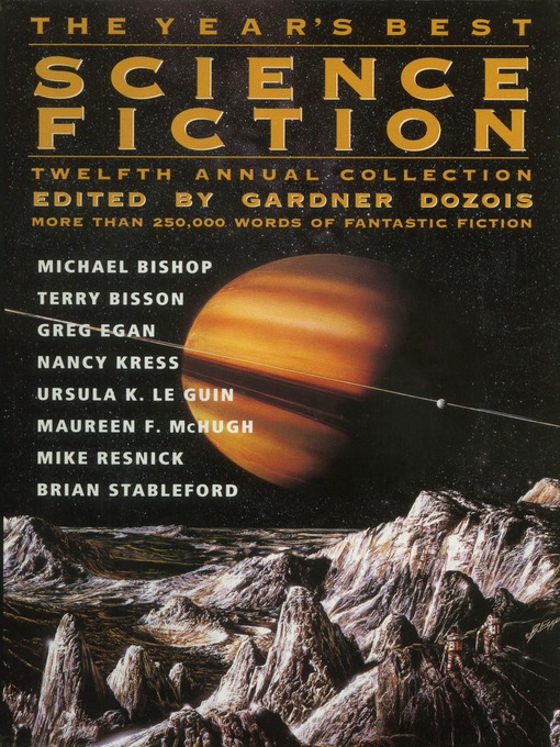 Title details for The Year's Best Science Fiction, Twelfth Annual Collection by Gardner Dozois - Wait list
